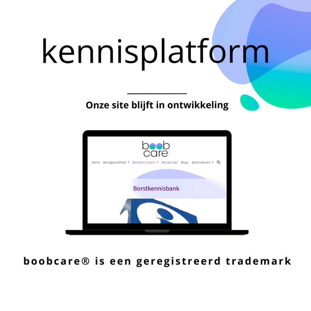 Ons kennisplatform en borstkennisbank blijft  in ontwikkeling.